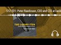 S12 E01: Peter Rawlinson, CEO and CTO at Lucid Motors