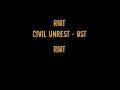 RIOT: Civil Unrest Soundtrack OST - Riot