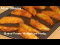 POTATO  WEDGES - Two ways - Fried & Baked - With & without Oven