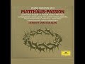 J.S. Bach: St. Matthew Passion, BWV 244 / Part One - No. 1 Chorus I/II: 