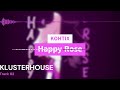 Happy Rose | KLUSTERHOUSE (An ORIGINAL Song by @Kohtix)