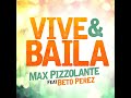Vive Y Baila (feat. Beto Perez)