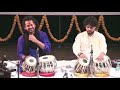 Tabla solo || Shubh Mharaj & abhishek Mharaj || Banaras Gharana