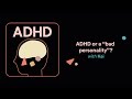 ADHD Aha! | ADHD or a “bad personality”? with Kai