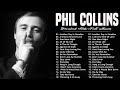 Phil Collins Greatest Hits - Best Soft Rock Songs Of Phil Collins - Phil Collins Soft Rock Legends