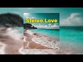 Stereo Love - Freedream Team (Tropical House)