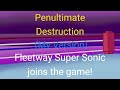 Penultimate Destruction (My Version) Fleetway Super Sonic joins the game! ‐ Friday Night Funkin'