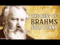 The Best Of Brahms - Solo Piano