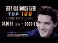 Top 100 Best Songs Of E L V I S-P R E S L E Y 🎻 Oldies But Goodies 50s-70s