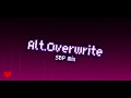 X!Chara Theme - Alt.Overwrite (SBP MIX) (Short Version)