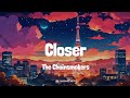 Ed Sheeran - Shape of You | LYRICS | Closer - The Chainsmokers