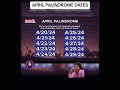 April's Palindrome date's #april #trending #dates