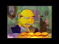 Steamed Hams but Skinner took 10 hits of LSD