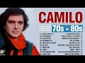 Camilo Sesto Sus Mejores Canciones - Las 20 Mejores Canciones De Camilo Sesto - 20 Éxitos Del Ayer