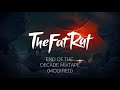 TheFatRat - End Of The Decade Mixtape (Modified)