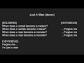 Just A Man (demo) lyrics