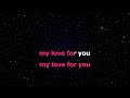 Nothing's Gonna Change My Love For You - George Benson (Karaoke)(Female Key)