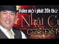 🔴[HOT] Hài : Ách Giữa Đàng { Nhật Cường & Lê Nam }