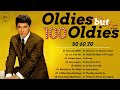 Golden Oldies Greatest Hits 50s 60s 70s - Greatest Hits Golden Oldies- The Legend Old Music Playlist