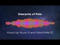 Descents of Pain | Epic Original by Arjun R & @watchmeid