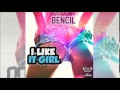 Bencil - I Like It Girl (July 2015, Anthony Records)