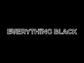 Everything Black- Unlike Pluto Edit Audio