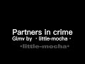 Partners in crime // inspired by @iiYumitsu // •little-mocha•