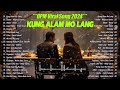 Kung Alam Mo Lang, Imahe🎵 New OPM Top Hits Songs 2024 🎵 Top Hits Tagalog Love Songs