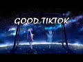NEW Tik Tok ~Chill vibes 🍃 English songs chill music mix