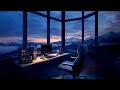 Beautiful Work Space Night 🎧 Deep Chill-Out Music for  Maximum Efficiency and Productivity