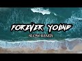 DJ Slow Remix - Forever Young 🌴🥁 ( Rmx ANDRE TMK )