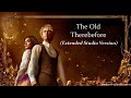 The Old Therebefore (Extended Studio Version) - Rachel Zegler (Using new acapella + orchestra score)