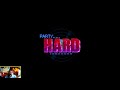 APlays Party Hard | Part 2