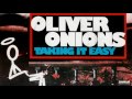 Oliver Onions - Taking it Easy (Instrumental)