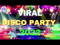 Viral Disco Remix Party 🔥 Best Remix OPM Songs 2022 🔥Hottest Dance Remix 2022