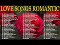 Most Relaxing Romantic Songs About Falling In Love💛 Love Songs Greatest Hit Full Album💛