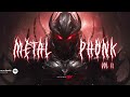 Aggressive Metal Phonk / Hard Phonk Mix