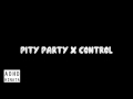 Pity Party (K Theory Remix) x Control
