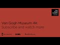 Van Gogh Museum 4K Virtual Tour || Compilation