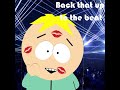 [AI] Back That Up To The Beat - Butters Stotch (Sped up)