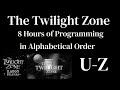 The Twilight Zone Radio Shows U-Z (No TZ Program Ads)