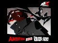 Ambitions and Visions (“Persona5：The Phantom X” Soundtrack)