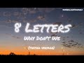 8 Letters - Why Don't We (tiktok version) (lyrics) (1hour)