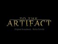 To The Artifact - OST