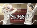 Drake - One Dance [edit audio]