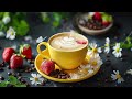 Positive Morning Coffee Jazz ☕ Happy Spring Jazz Music & Sweet Bossa Nova Piano to relax, work,study