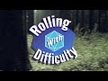 Rolling with Difficulty Presents: 