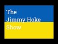 The Jimmy Hoke Show: Ukriane