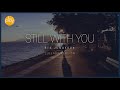 BTS 정국(BTS Jungkook) _ Still With You | piano 1 hour lullaby version