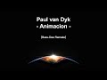 Paul van Dyk - Animacion [Bass-Dee Remake]